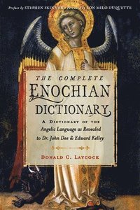 bokomslag Complete Enochian Dictionary