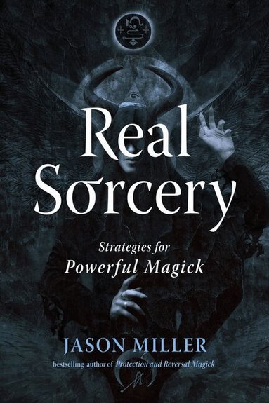Jason Miller - Real Sorcery, Häftad