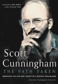 bokomslag Scott Cunningham - the Path Taken