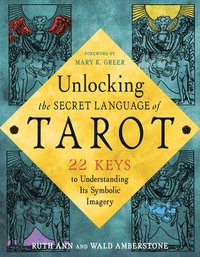 bokomslag Unlocking the Secret Language of the Tarot