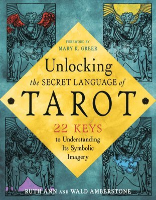 bokomslag Unlocking the Secret Language of the Tarot