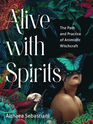 Alive with Spirits