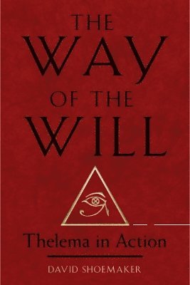 David Shoemaker - Way of the Will, Häftad