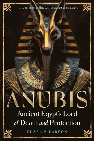 bokomslag Anubis - Ancient Egypt's Lord of Death and Protection