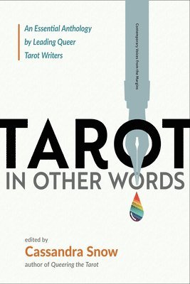 bokomslag Tarot in Other Words: An Essential Anthology by Leading Queer Tarot Writers