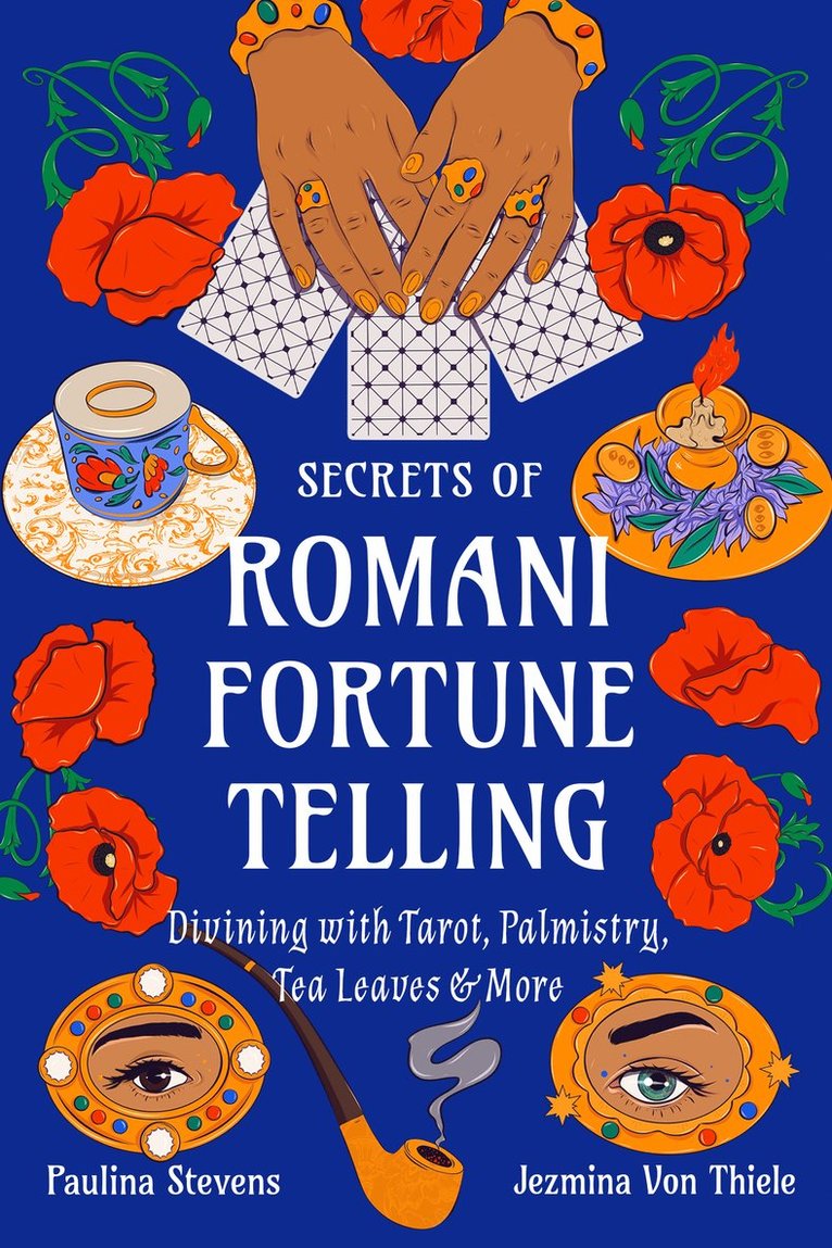 Jezmina Von Thiele, Paulina Stevens - Secrets of Romani Fortune-Telling, Häftad