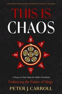 bokomslag This Is Chaos: Embracing the Future of Magic