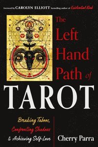 bokomslag The Left-Hand Path of Tarot