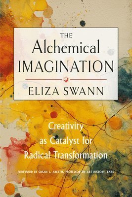 Eliza Swann - Alchemical Imagination, Häftad