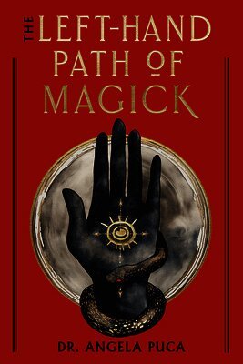 The Left-Hand Path of Magick