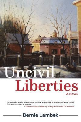 Uncivil Liberties 1