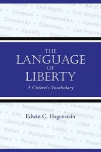 bokomslag The Language of Liberty