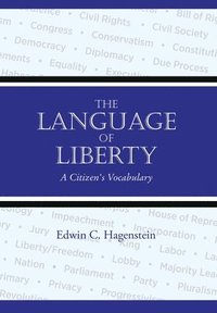 bokomslag The Language of Liberty