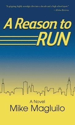 Mike Magluilo - Reason to Run, Inbunden