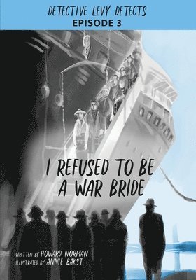 I Refused to Be a War Bride 1