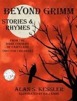 Alan S Kessler - Beyond Grimm, Inbunden