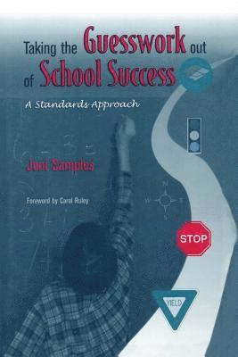 Taking the Guesswork Out of School Success 1