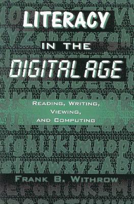 Literacy In the Digital Age 1