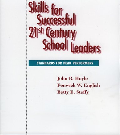 bokomslag Skills for Successful 21st Century School Leaders