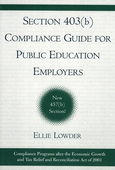 bokomslag Section 403(b) Compliance Guide for Public Education Employers