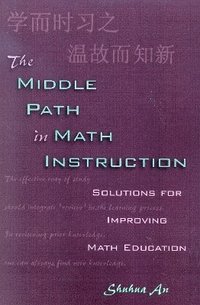 bokomslag The Middle Path in Math Instruction