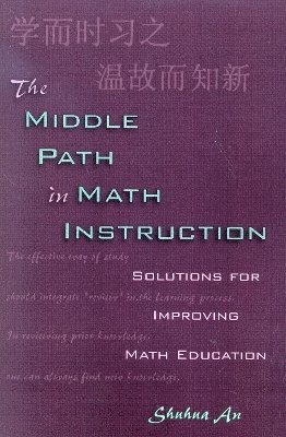 The Middle Path in Math Instruction 1