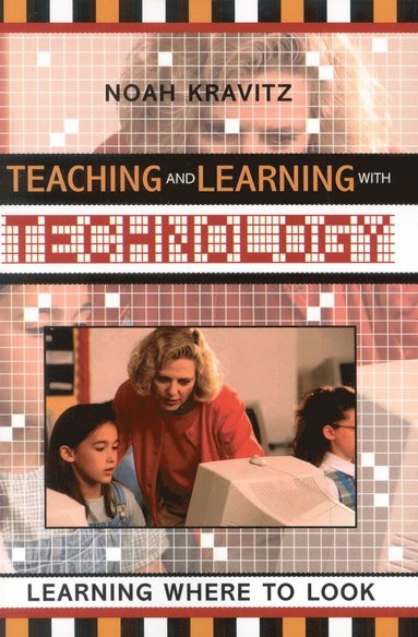 bokomslag Teaching and Learning with Technology