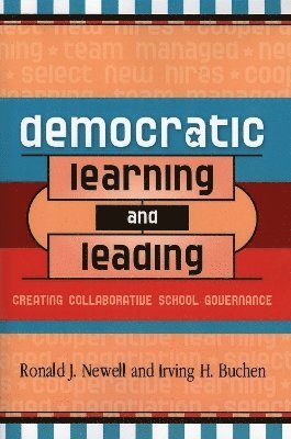 Democratic Learning and Leading 1