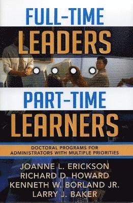 Full-Time Leaders/Part-Time Learners 1