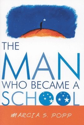 Man Who Became A School