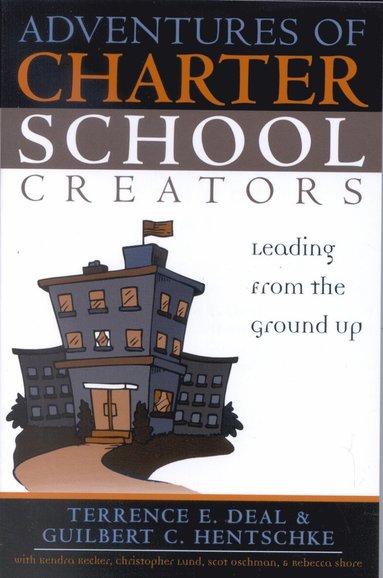 bokomslag Adventures of Charter School Creators