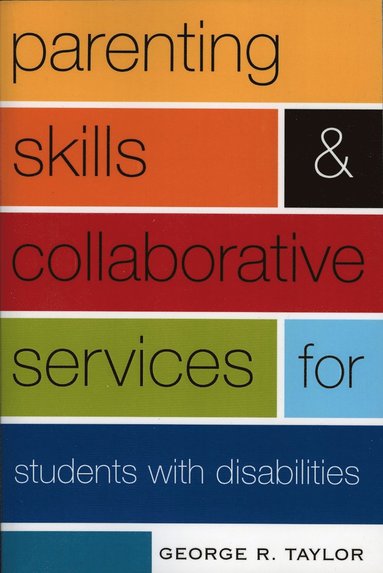 bokomslag Parenting Skills and Collaborative Services for Students with Disabilities