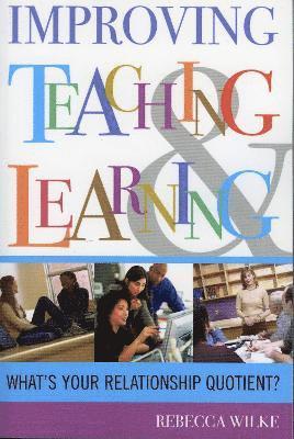 Improving Teaching and Learning 1