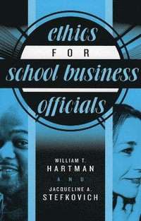bokomslag Ethics for School Business Officials