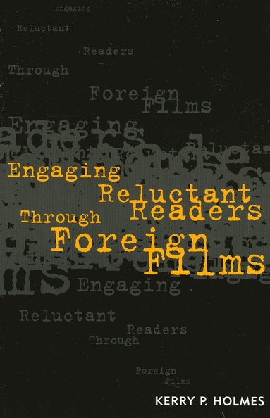 bokomslag Engaging Reluctant Readers Through Foreign Films