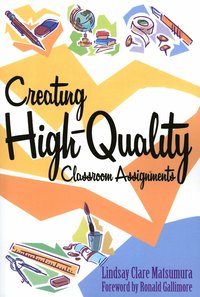 bokomslag Creating High-Quality Classroom Assignments