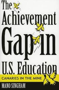 bokomslag The Achievement Gap in U.S. Education