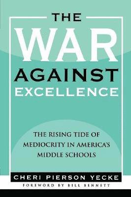 The War Against Excellence 1