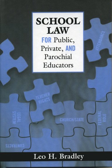 bokomslag School Law for Public, Private, and Parochial Educators