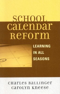 bokomslag School Calendar Reform
