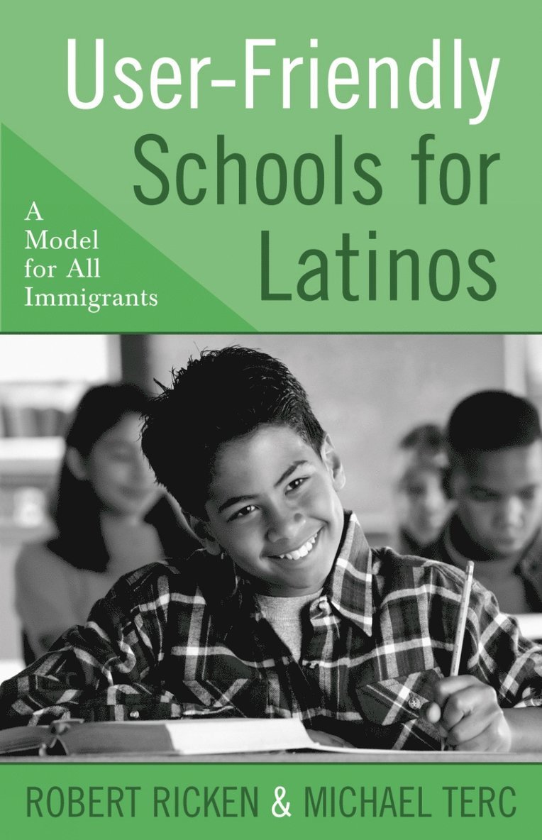 Robert Ricken, Michael Terc - User-Friendly Schools for Latinos, Häftad