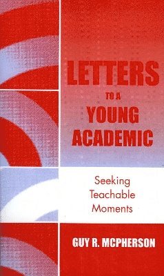 Letters to a Young Academic 1