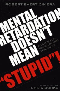 bokomslag Mental Retardation Doesn't Mean 'Stupid'!