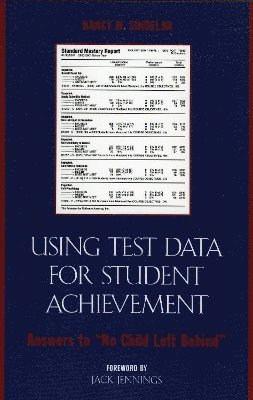 Using Test Data for Student Achievement 1