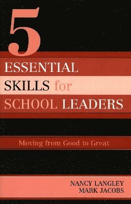 5 Essential Skills of School Leadership 1