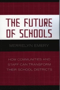 bokomslag The Future of Schools