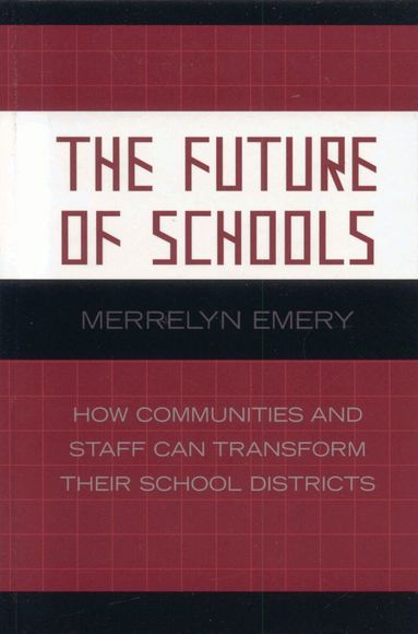 Merrelyn Emery - Future of Schools, Häftad