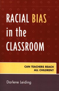 bokomslag Racial Bias in the Classroom