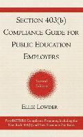 bokomslag Section 403(b) Compliance Guide for Public Education Employers