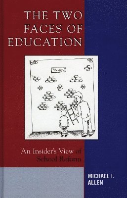 The Two Faces of Education 1